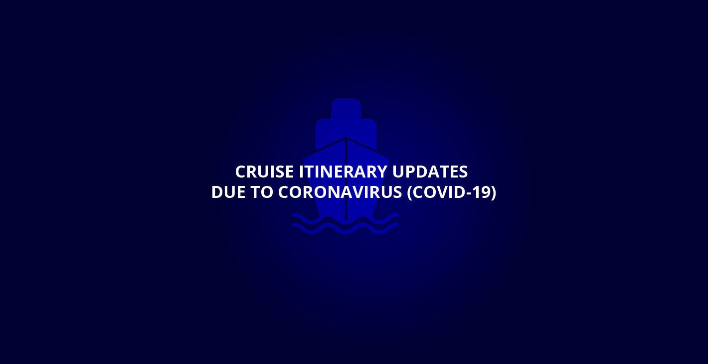 Cruise itinerary updates due to COVID-19 | MSC Cruises
